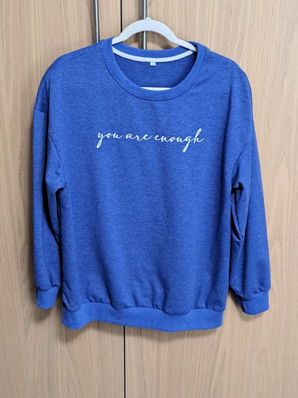 You Are Enough Positive Message Sweatshirt, loose fit